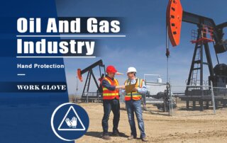 Oil and Gas Industry Hand Protection | MAXGLOVE